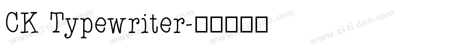 CK Typewriter字体转换